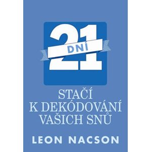 Popron.cz 21 dní stačí k dekódování vašich snů