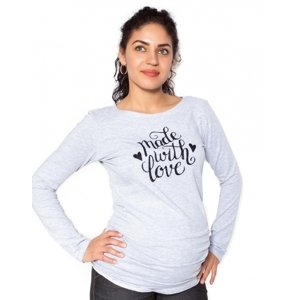 Be MaaMaa Těhotenské triko dlouhý rukáv Made with Love - šedé, vel. XS Velikosti těh. moda: XL (42)