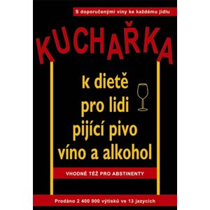 Popron.cz Kuchařka k dietě pro lidi pijící pivo, víno a alkohol
